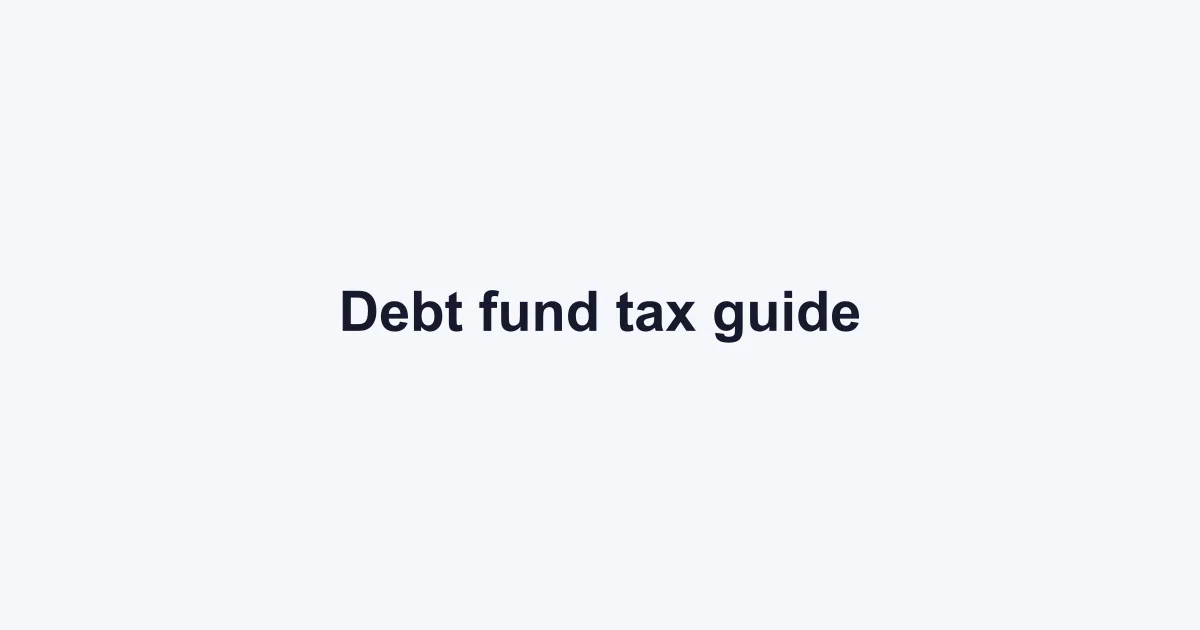 How debt mutual funds and liquid funds are taxed in India — FilingSetu blog article