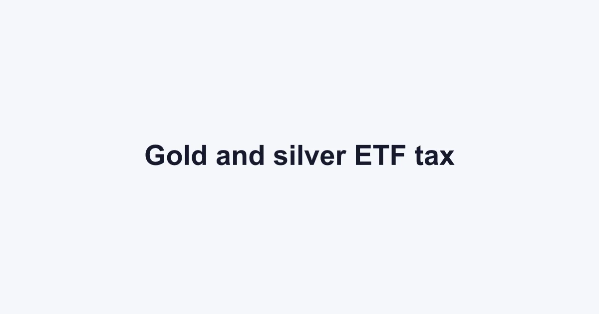 How gold ETFs, silver ETFs and gold funds are taxed in India — FilingSetu blog article