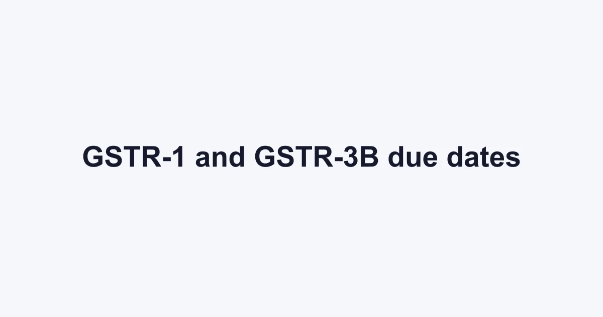 GST return due dates: GSTR-1 and GSTR-3B due date and late fee — FilingSetu blog article