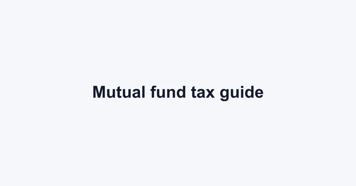 How mutual funds are taxed in India: gains, SIP and dividends — FilingSetu blog article