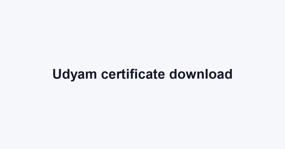 Udyam certificate download, verify and update: a simple guide — FilingSetu blog article
